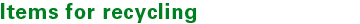 Items for recycling